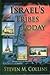 Israel"s Tribes Today by Steven M. Collins