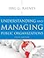 Understanding and Managing Public Organizations (Essential Texts for Nonprofit and Public Leadership and Management)