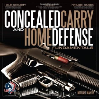Concealed Carry and Home Defense Fundamentals, USCCA Edition (Paperback)