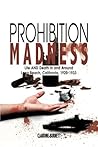 Prohibition Madne...