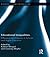 Educational Inequalities: Difference and Diversity in Schools and Higher Education (Routledge Research in Education Book 102)