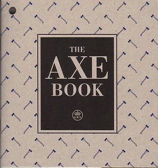 The Axe Book (Paperback)