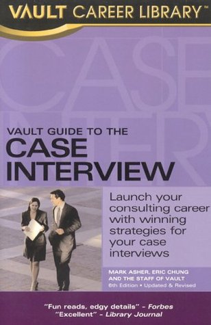Vault Guide To The Case Interview (Paperback)