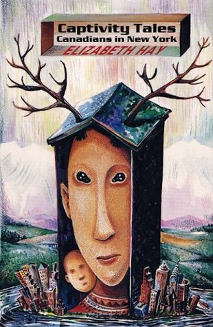 Captivity Tales: Canadians in New York (Paperback)