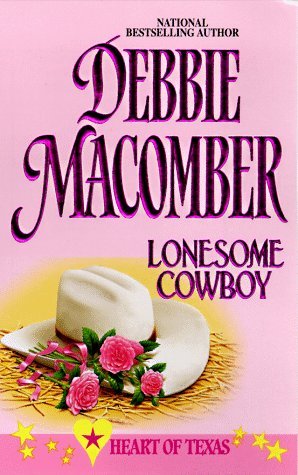 Lonesome Cowboy (Heart of Texas, #1)