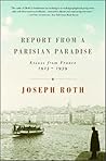 Report from a Parisian Paradise: Essays from France, 1925-1939