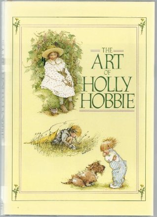 The Art of Holly Hobbie (Hardcover)