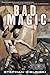 Bad Magic
