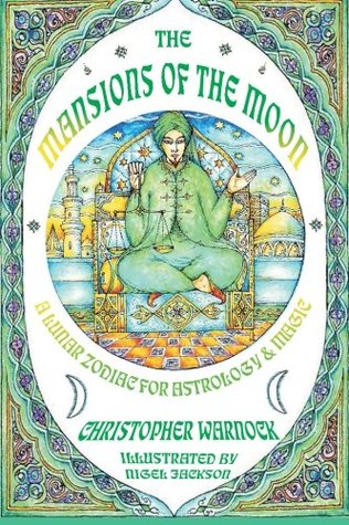 Mansions of the Moon: A Lunar Zodiac for Astrology and Magic (Paperback)