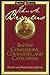 Baptist Confessions, Covenants, and Catechisms by John Albert Broadus