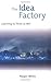 The Idea Factory: Learning to Think at MIT (The MIT Press)