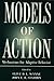 Models of Action: Mechanisms for Adaptive Behavior