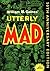 Utterly Mad (Mad Reader 4)