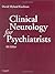 Clinical Neurology for Psychiatrists, 6th Edition by David Myland Kaufman