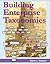 Building Enterprise Taxonomies by Darin L. Stewart