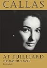 Callas at Juilliard: The Master Classes (Amadeus)