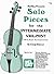 Solo Pieces for the Intermediate Violinist