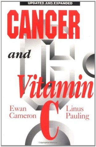 Cancer and Vitamin C: A Discussion of the Nature, Causes, Prevention, and Treatment of Cancer with Special Reference to the Value of Vitamin C (Paperback)