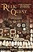 Relic Quest: A Guide to Res...