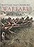 Battles That Changed Warfare, 1457 B.C.-1991 A.D.: From Chariot Warfare to Stealth Bombers