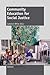 Community Education for Social Justice by Cameron White