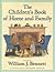 The Children's Book of Home and Family by William J. Bennett