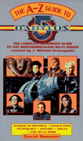 The A-Z Guide to Babylon 5 (Mass Market Paperback)