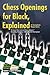 Chess Openings for Black, E...