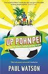 Up Pohnpei by Paul Watson Up Pohnpei by Paul Watson