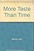 More Taste Than Time by Abby Mandel
