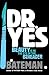 Dr. Yes