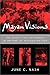 Mayan Visions: The Quest for Autonomy in an Age of Globalization