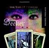 Seeker: The Tarot Unveiled Seeker: The Tarot Unveiled