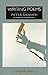 Writing Poems by Peter Sansom  Peter