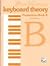 TVPB - Keyboard Theory Preparatory Book B, 2nd Edition
