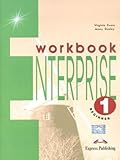 Enterprise: Beginner Workbook Level 1 by Evans, Virginia, Dooley, Jenny (2000) Paperback