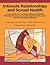 Intimate Relationships and Sexual Health: A Curriculum for Teaching Adolescents/Adults With High-Functioning Autism Spectrum Disorders and Other Social Challenges