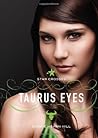 Taurus Eyes by Bonnie Hearn Hill