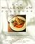 The Millennium Cookbook: Ex...