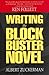 Writing the Blockbuster Novel