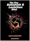 Day Behemoth & Leviathan Died: Earth Disaster Day Behemoth & Leviathan Died: Earth Disaster