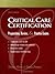 Critical Care Certification by Thomas S. Ahrens