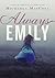 Always Emily: A Novel