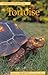 The Pet Owner's Guide to the Tortoise