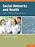 Social Networks and Health by Thomas W. Valente