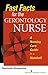 Fast Facts for the Gerontology Nurse: A Nursing Care Guide in a Nutshell