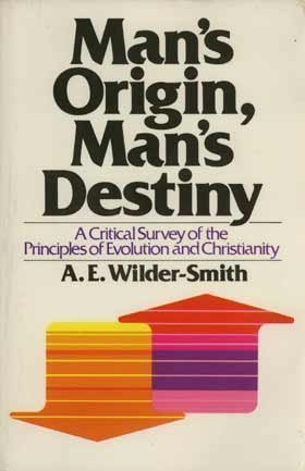 Man's Origin, Man's Destiny: A Critical Survey of the Principles of Evolution and Christianity (English and German Edition)