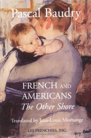 French and Americans: The Other Shore (Paperback)