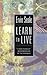 LEARN TO LIVE by Ervin Seale