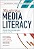 Mastering Media Literacy